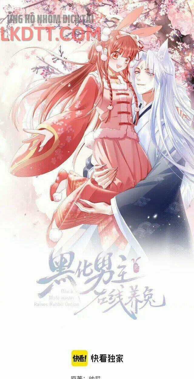 Hắc Hóa Nam Chính Trực Tuyến Nuôi Thỏ Chapter 25 trang 0