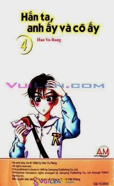 Hắn ta, anh ấy và cô ấy - He and That Girl Chapter 4 trang 158