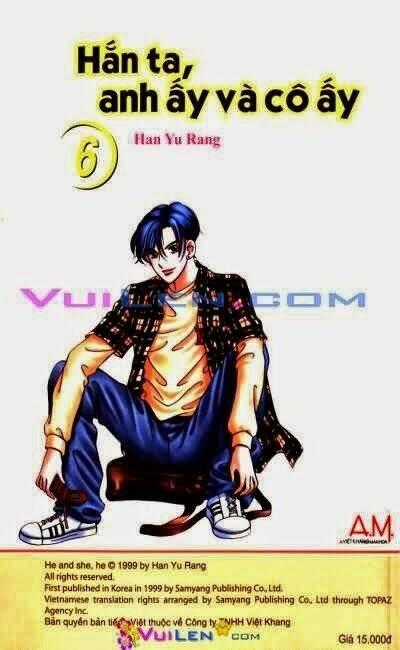 Hắn ta, anh ấy và cô ấy - He and That Girl Chapter 6 trang 161