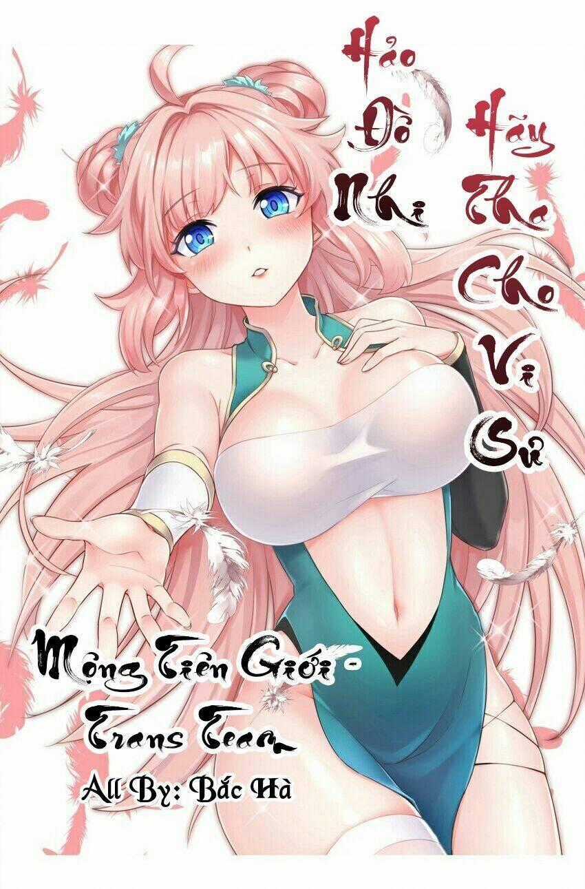 Hảo Đồ Nhi Hãy Tha Cho Vi Sư Chương 74 trang 0
