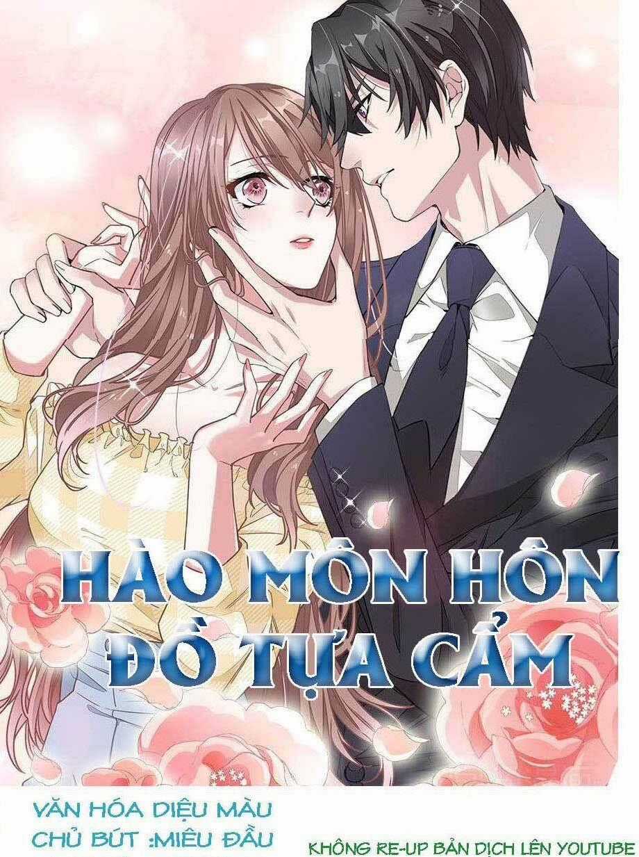 Hào Môn Hôn Đồ Tựa Cẩm Chapter 4 trang 0