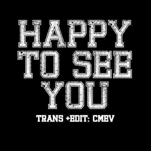 Happy To See You Chapter 2 trang 0