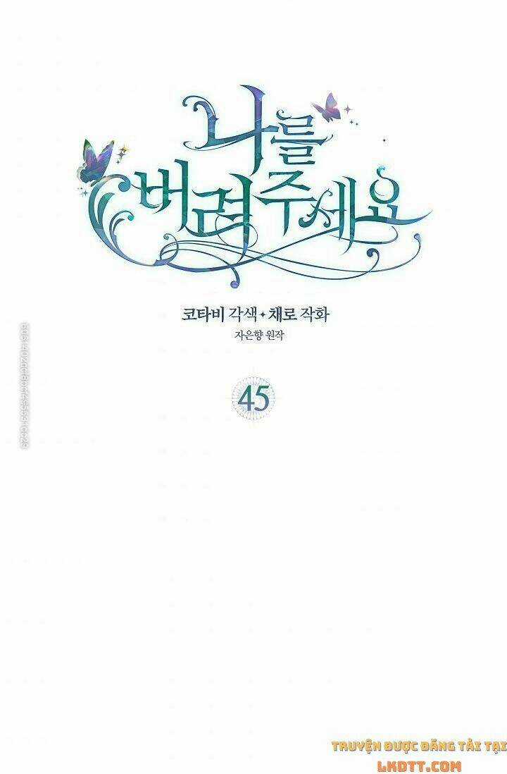 Hãy Bỏ Mặc Tôi Chapter 45 trang 1