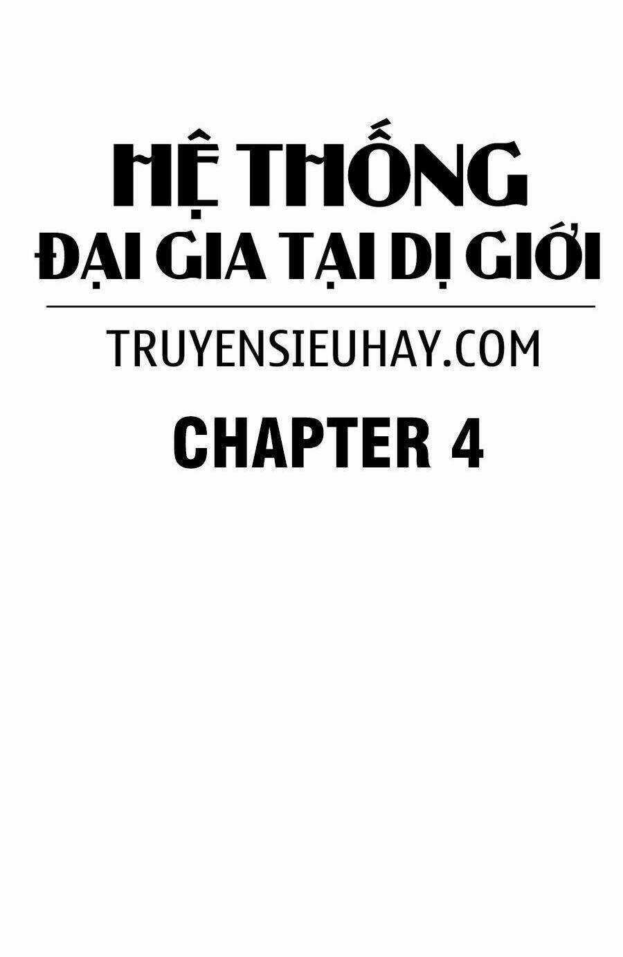 Hệ Thống Đại Gia Tại Dị Giới Chapter 4 trang 2