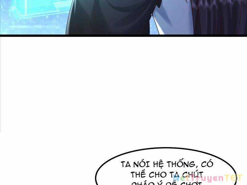 Hệ Thống Hèn Mọn Quỳ Xuống Cầu Xin Ta Vô Địch Chương 36 trang 55