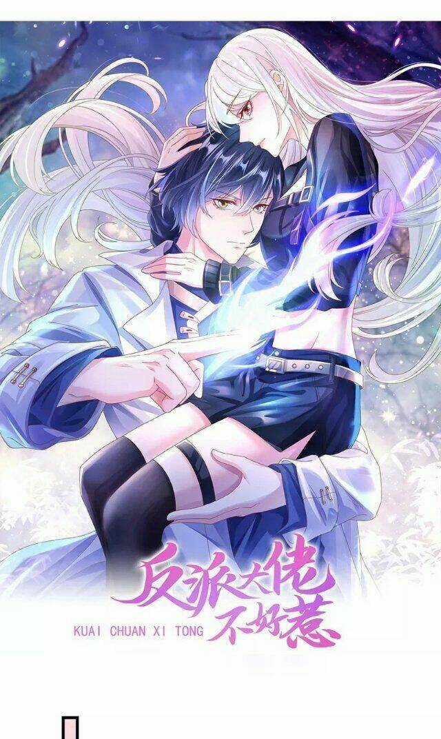 Hệ Thống Xuyên Nhanh: Ác Nam Không Dễ Chọc Chapter 118 trang 0
