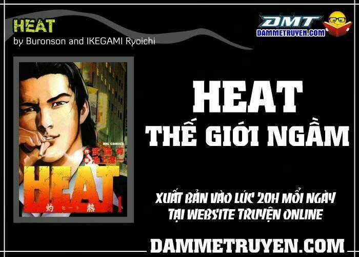 Heat - Thế Giới Ngầm Chapter 115 trang 0