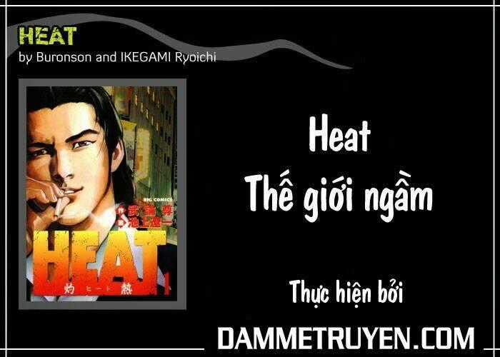 Heat - Thế Giới Ngầm Chapter 52 trang 0