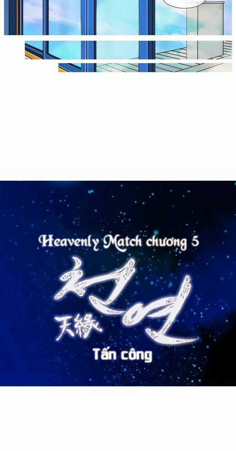 Heavenly Match Chapter 5 trang 8