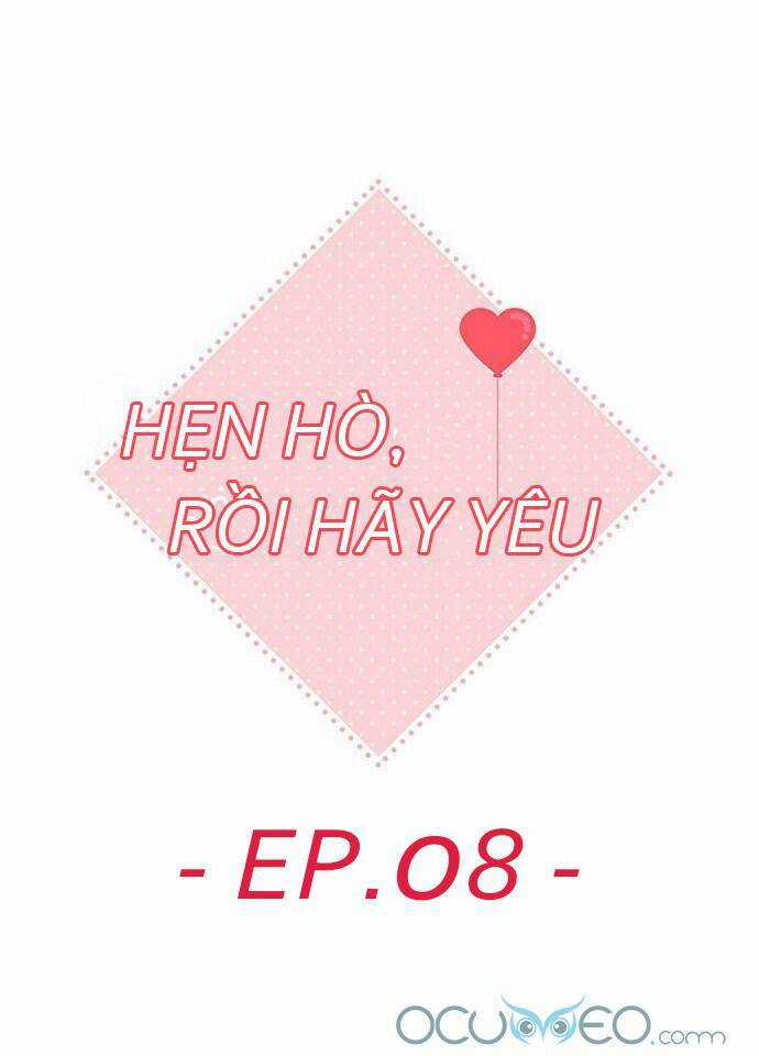 Hẹn Hò Rồi Hãy Yêu Chapter 8 trang 9