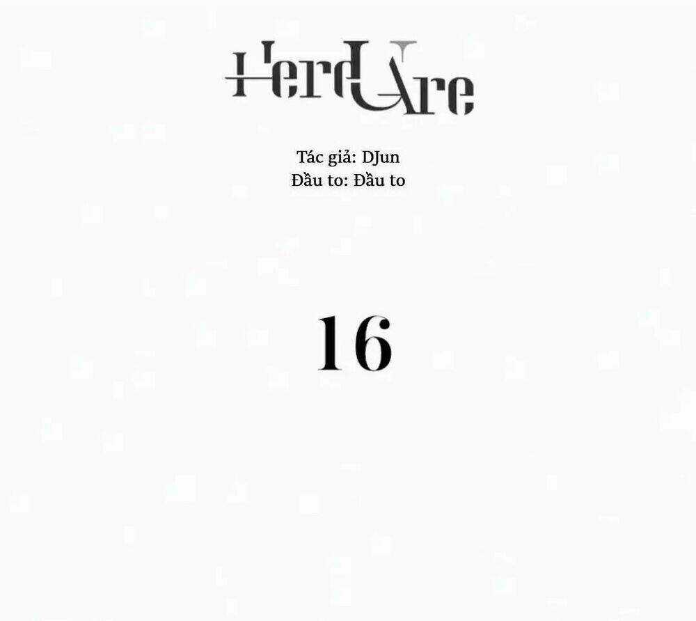 Here U Are Chapter 16 trang 1