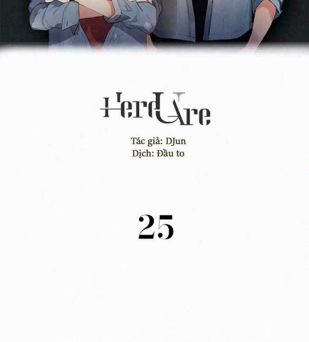 Here U Are Chapter 25 trang 1