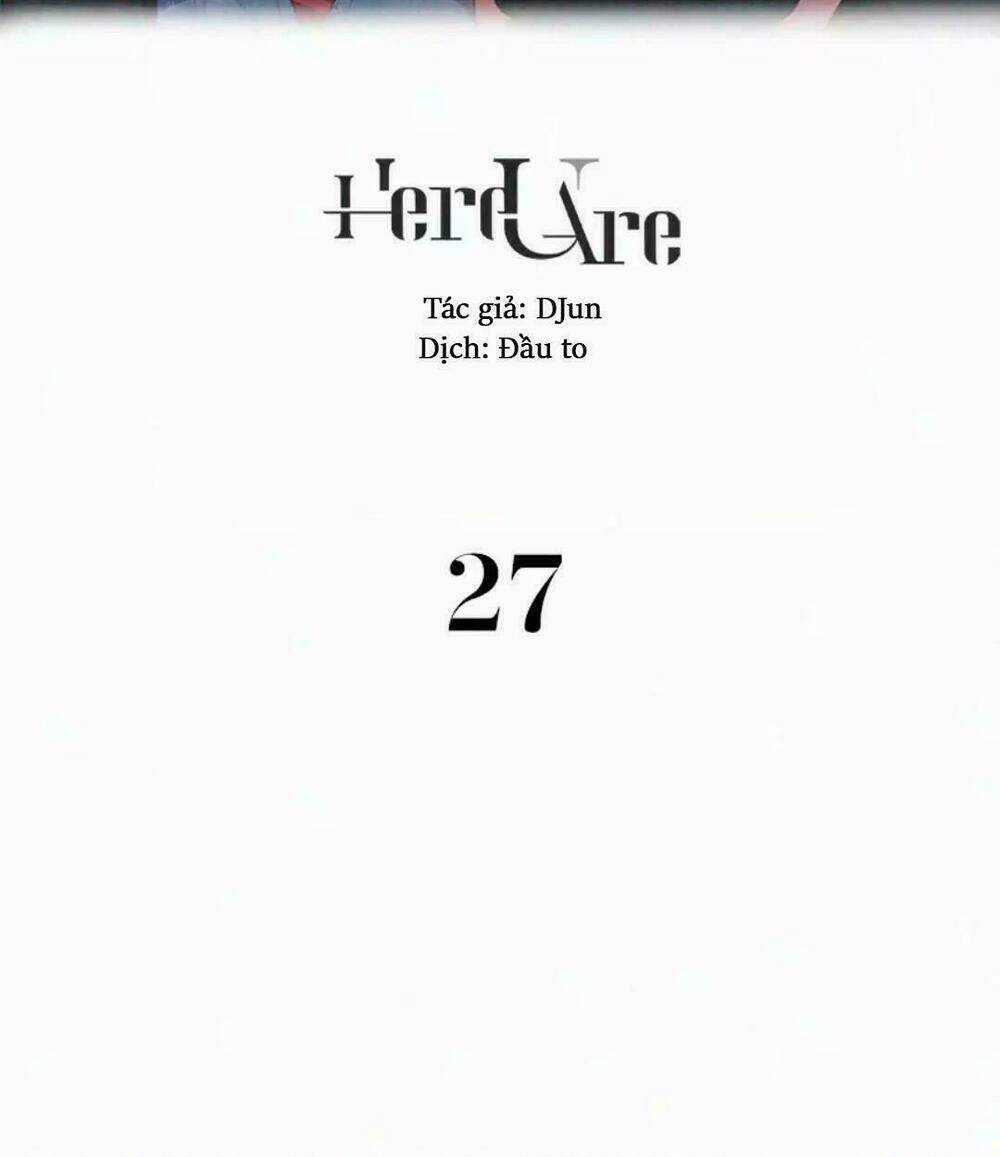 Here U Are Chapter 27 trang 2
