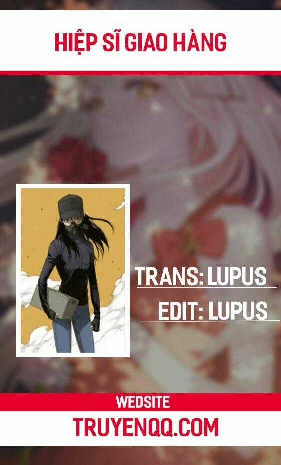 Hiệp Sĩ Giao Hàng Chapter 4 trang 0