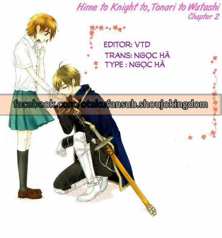Hime To Knight To, Tonari To Watashi Chapter 2 trang 2