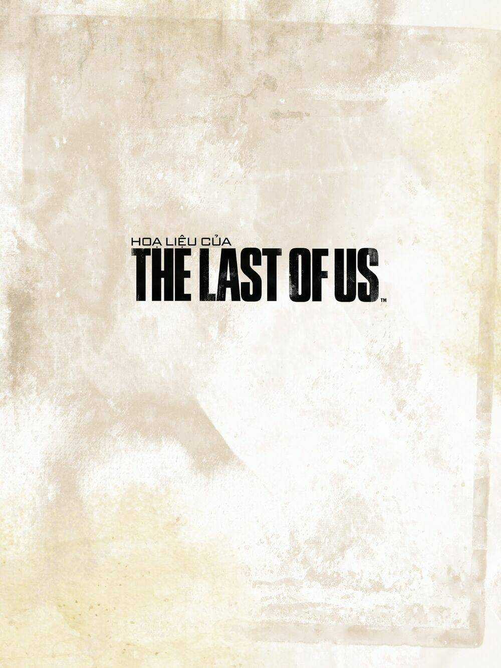 Họa Liệu Của The Last Of Us [Họa Liệu] Chapter 1 trang 2