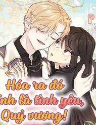 Hóa Ra Đó Chính Là Tình Yêu, Quỷ Vương!