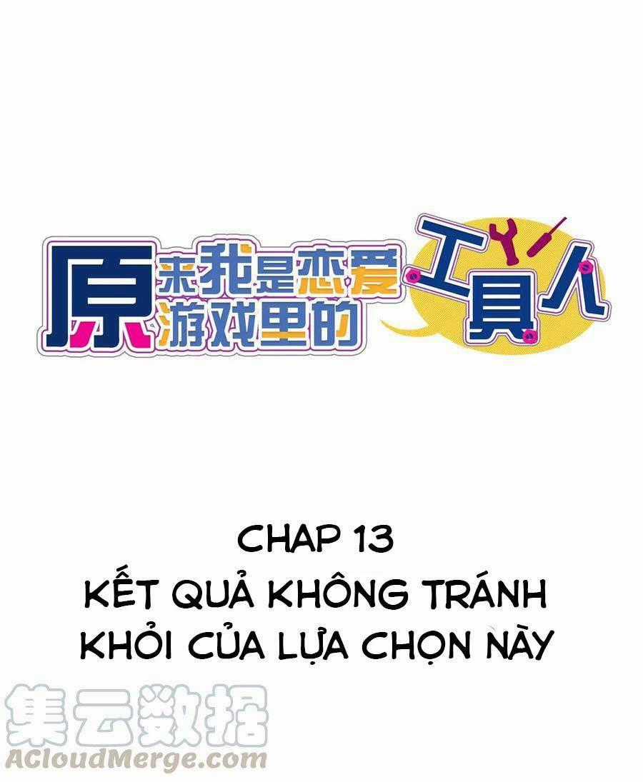 Hóa Ra Tôi Là Công Cụ Trong Game Tình Yêu Chapter 13 trang 1