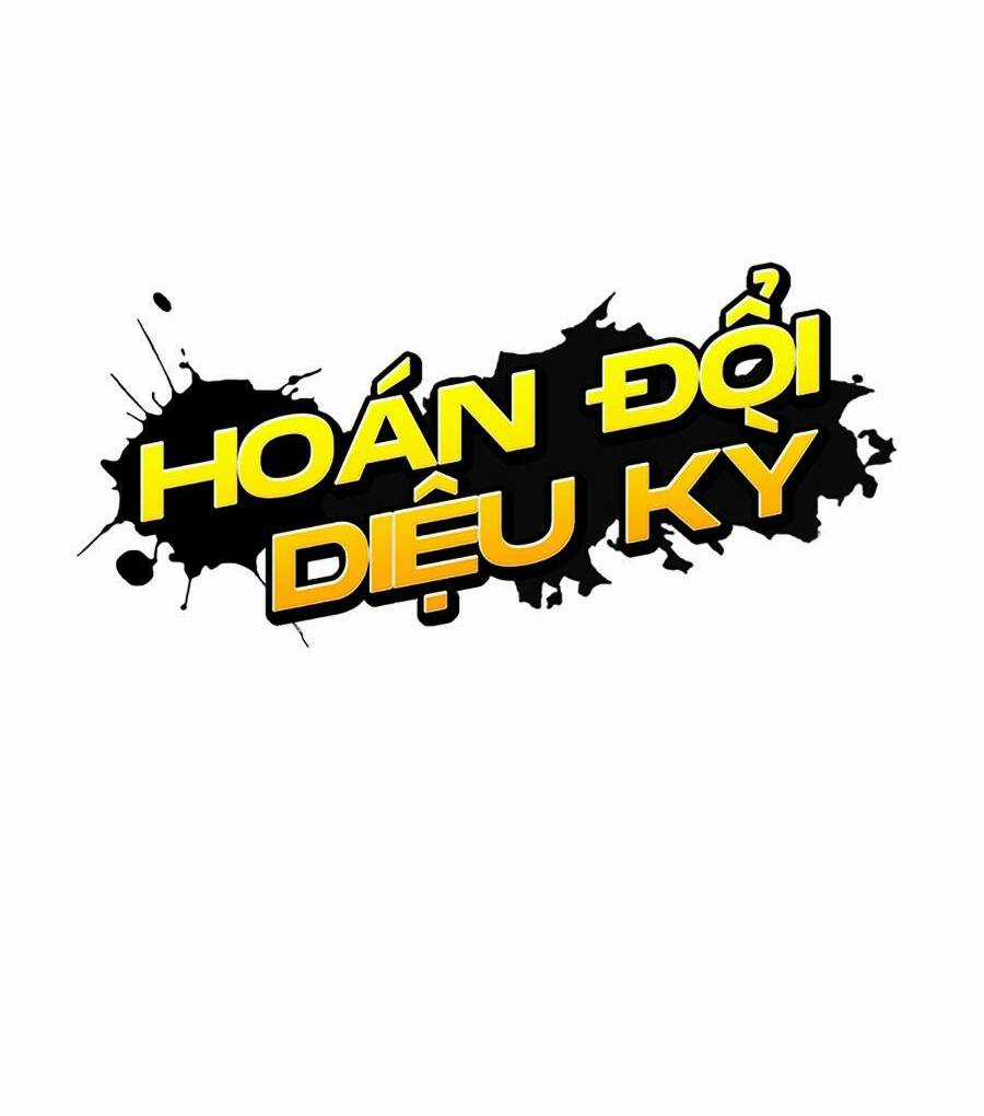 Hoán Đổi Nhiệm Màu Chapter 426 trang 1