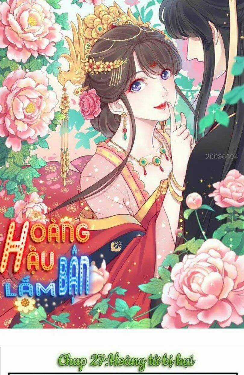 Hoàng Hậu Bận Lắm Chapter 27 trang 0