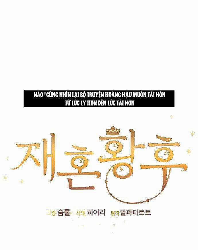 Hoàng Hậu Muốn Tái Hôn Chapter 122.1 trang 0