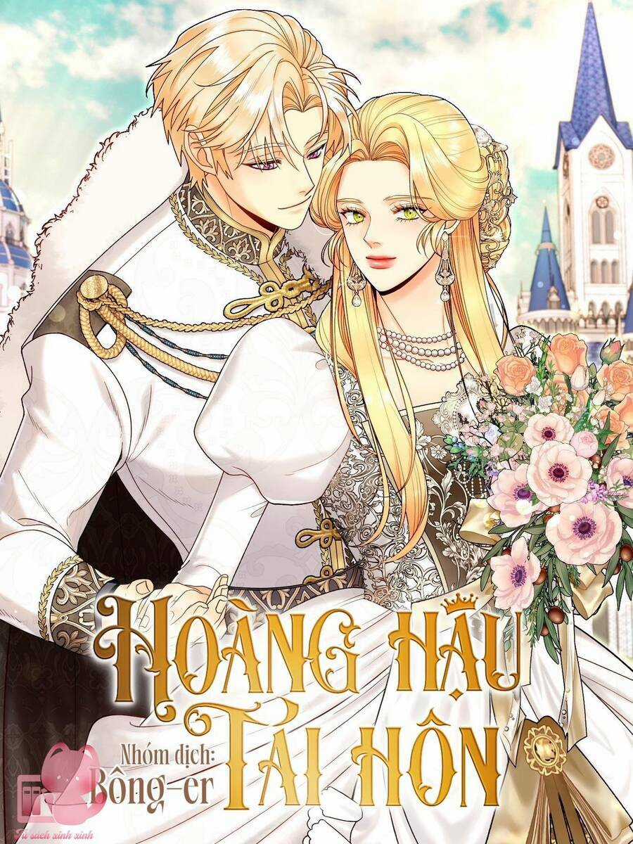 Hoàng Hậu Muốn Tái Hôn Chapter 123 trang 1