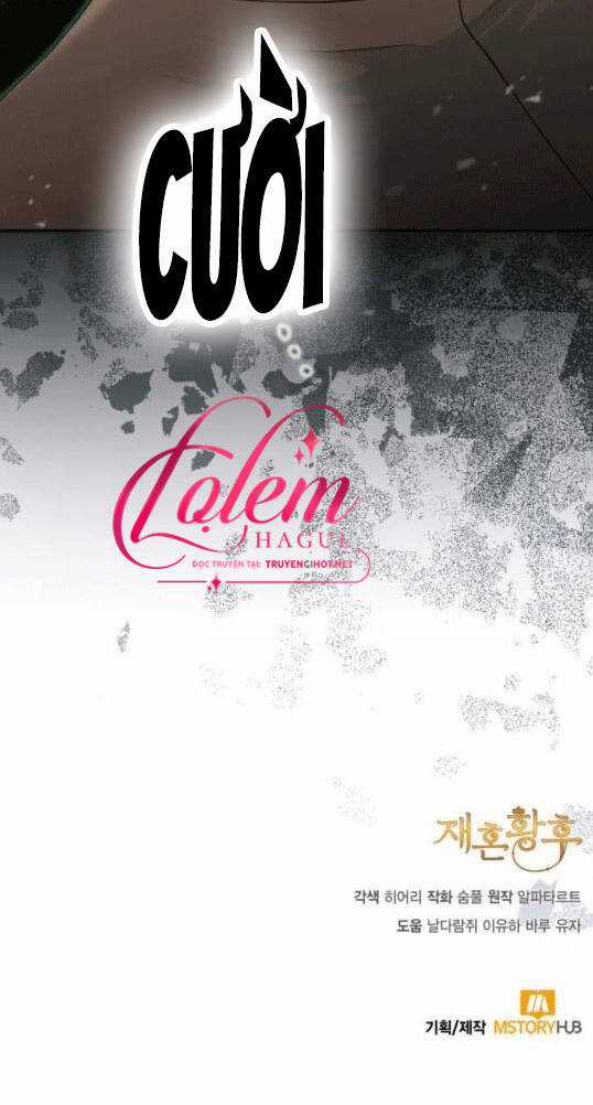 Hoàng Hậu Muốn Tái Hôn Chapter 124 trang 48