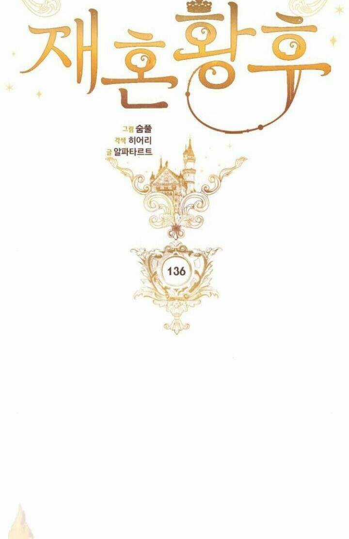 Hoàng Hậu Muốn Tái Hôn Chapter 136 trang 28