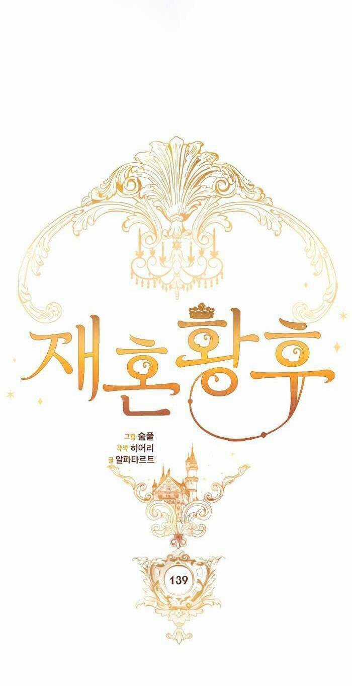 Hoàng Hậu Muốn Tái Hôn Chapter 139 trang 32