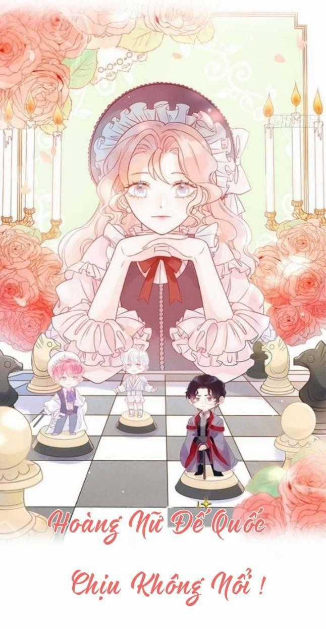 Hoàng Nữ Đế Quốc Chịu Không Nổi! Chapter 48 trang 1