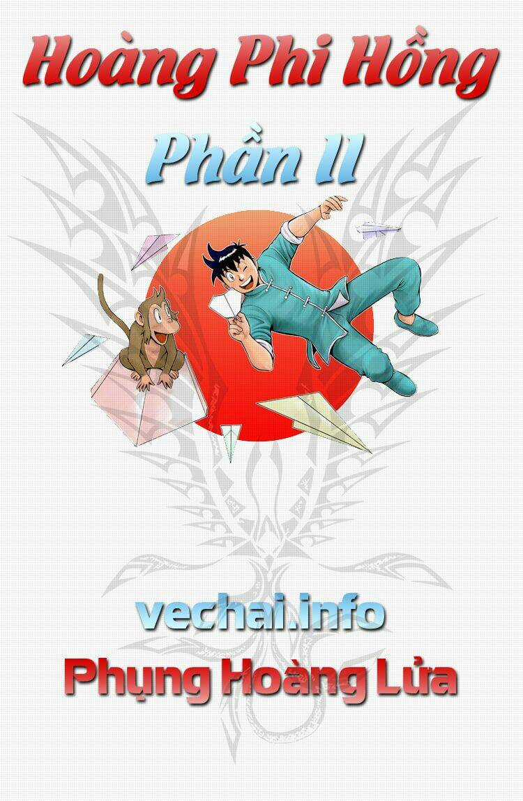 Hoàng Phi Hồng Phần 2 Chapter 58 trang 0