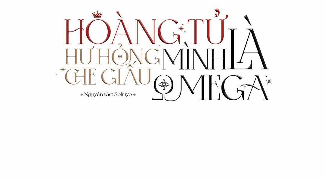 Hoàng Tử Hư Hỏng Che Giấu Mình Là Omega Chapter 16 trang 5