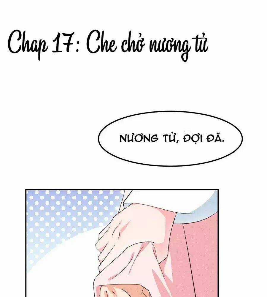 Hoàng Tử Phu Quân, Ta Nuôi Ngươi A! Chapter 17 trang 0