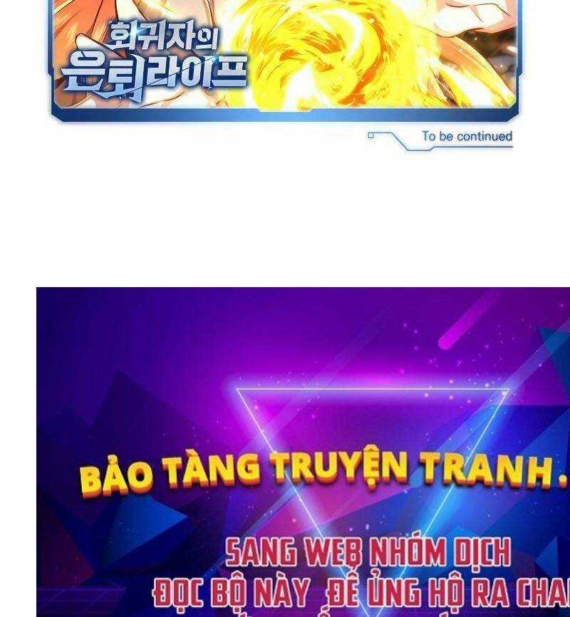 Hồi Quy Giả Về Hưu Chapter 1 trang 120