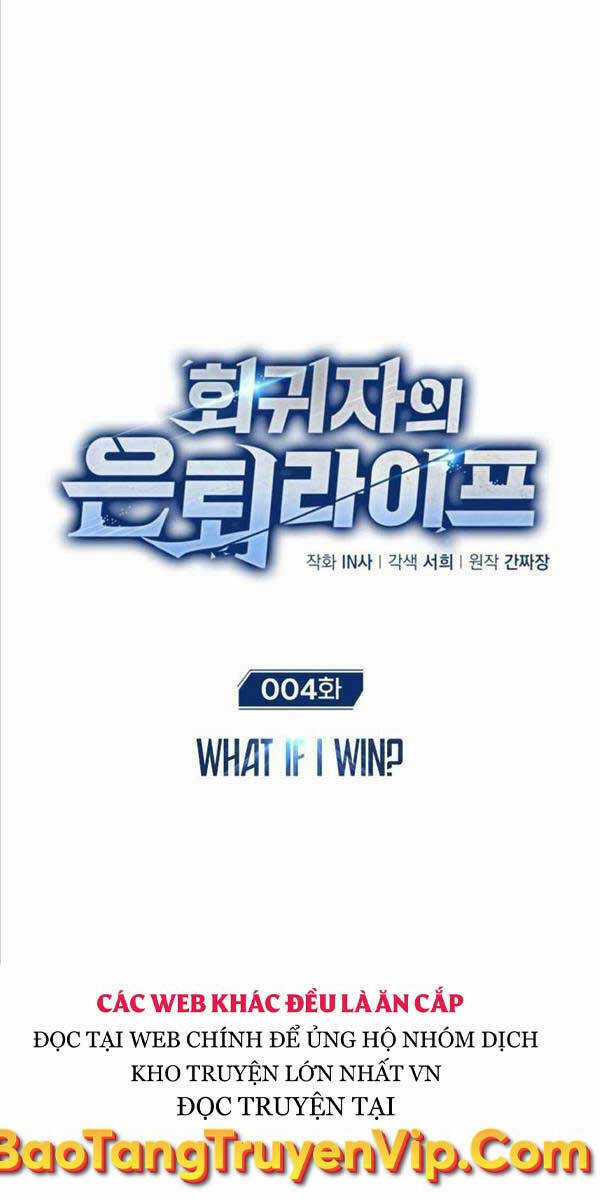 Hồi Quy Giả Về Hưu Chapter 4 trang 8