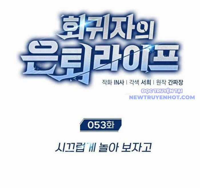 Hồi Quy Giả Về Hưu Chapter 53 trang 25