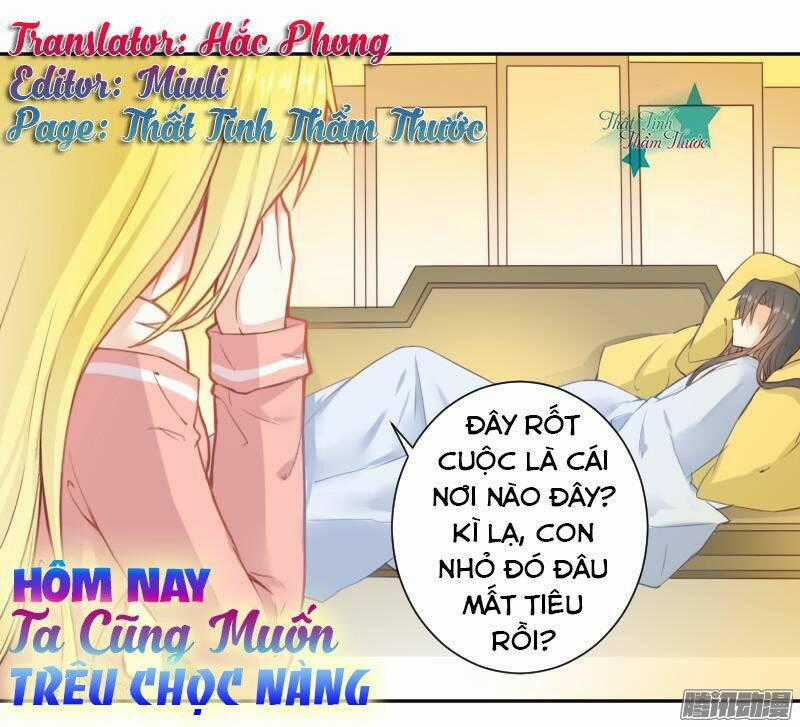 Hôm Nay Ta Cũng Muốn Trêu Chọc Nàng Chapter 4 trang 0