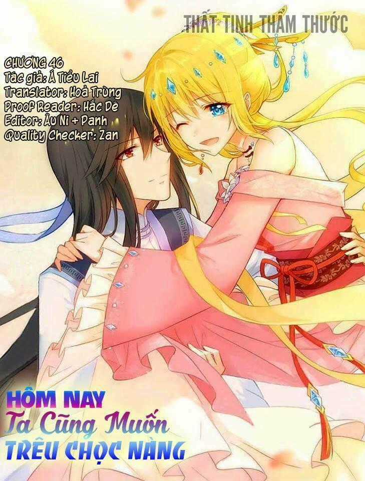 Hôm Nay Ta Cũng Muốn Trêu Chọc Nàng Chapter 46 trang 1