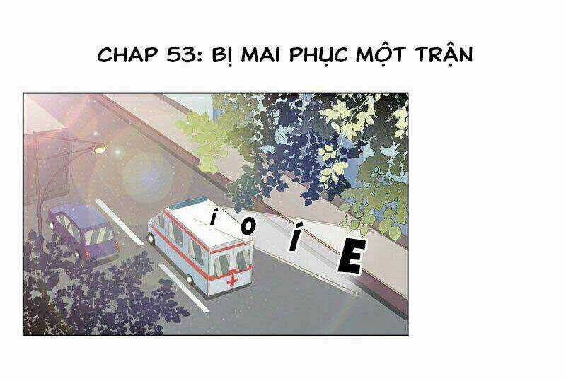 Hôn Bất Do Kỷ Chapter 53 trang 2