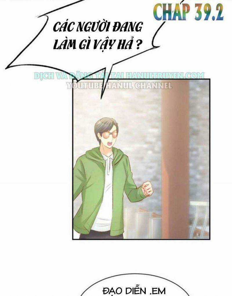 Hôn Nhân Ấm Áp : Tổng Tài Sủng Vợ Thành Nghiện Chapter 39.2 trang 1