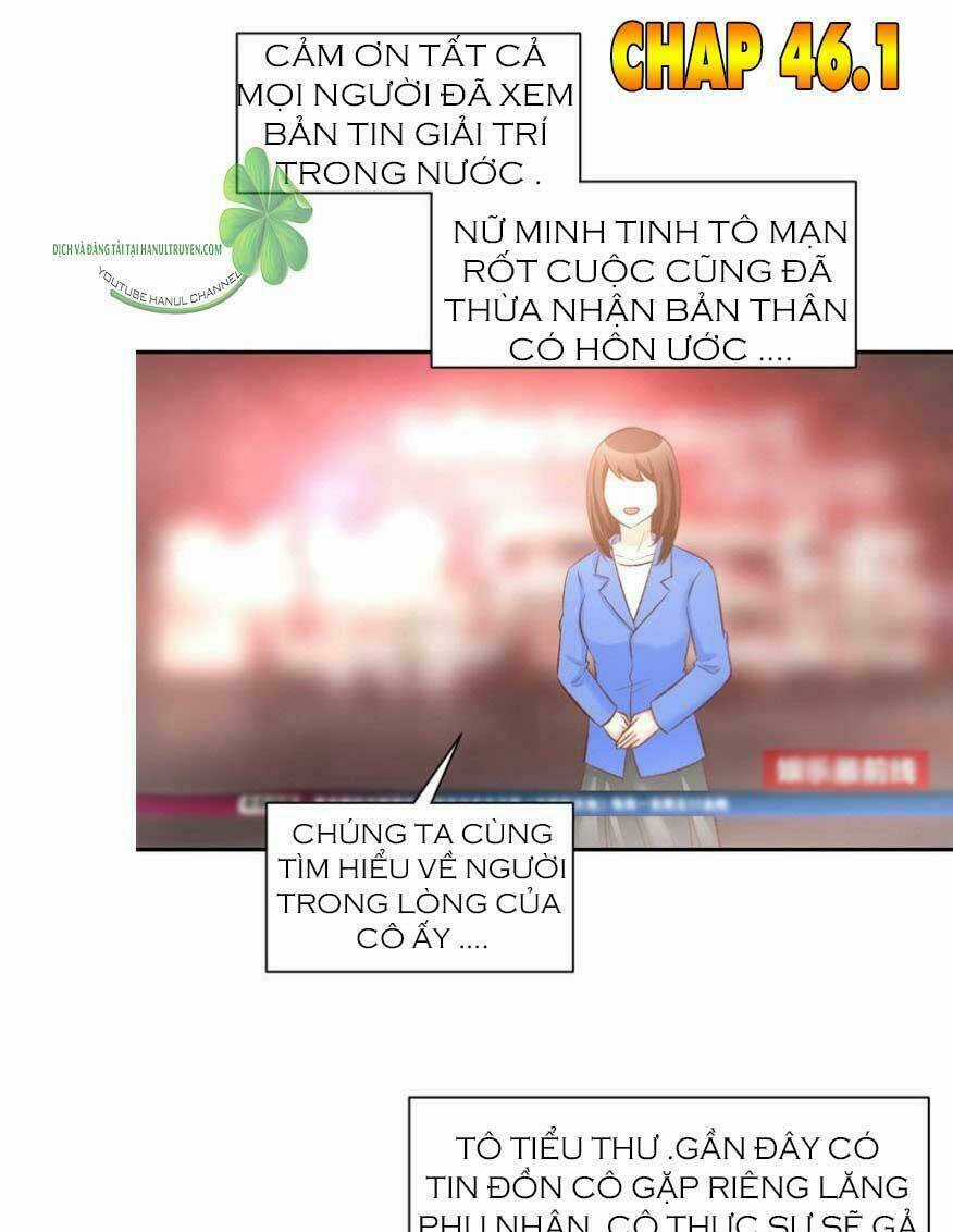 Hôn Nhân Ấm Áp : Tổng Tài Sủng Vợ Thành Nghiện Chapter 46.1 trang 1