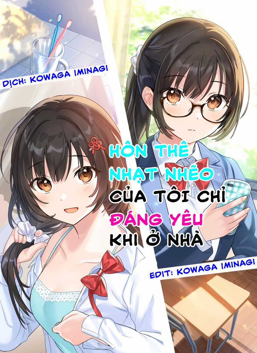 Hôn Thê Nhạt Nhẽo Của Tôi Chỉ Đáng Yêu Khi Ở Nhà Chapter 14 trang 2