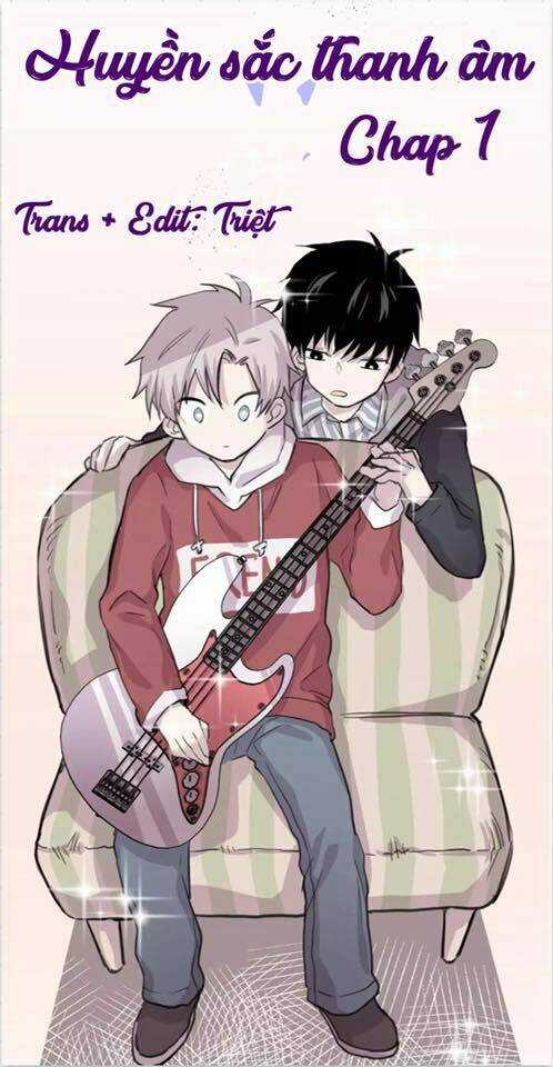 Huyền Sắc Thanh Âm Chapter 1.1 trang 2