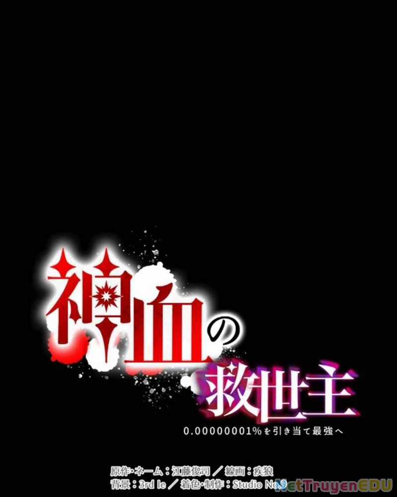 Huyết Thánh Cứu Thế Chủ~ Ta Chỉ Cần 0.0000001% Đã Trở Thành Vô Địch Chapter 121 trang 45