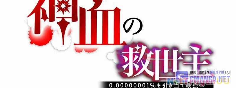 Huyết Thánh Cứu Thế Chủ~ Ta Chỉ Cần 0.0000001% Đã Trở Thành Vô Địch Chapter 93 trang 132