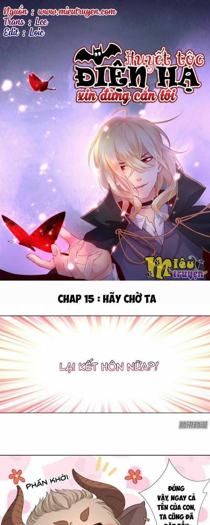 Huyết Tộc Điện Hạ Xin Đừng Cắn Tôi Chapter 15 trang 1