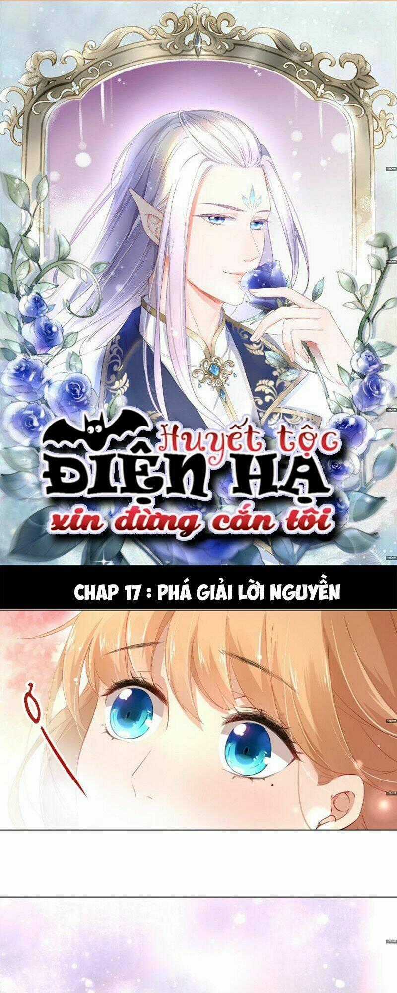 Huyết Tộc Điện Hạ Xin Đừng Cắn Tôi Chapter 17 trang 1