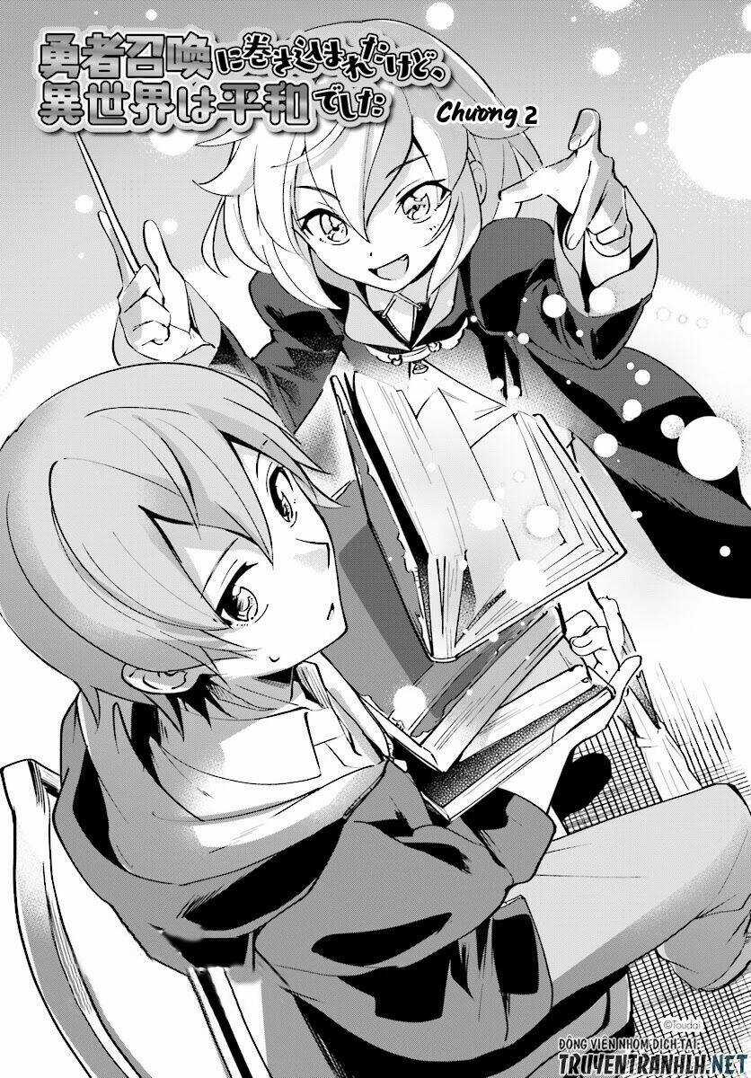 I Was Caught Up In A Hero Summoning, But That World Is At Peace Chapter 2 trang 5