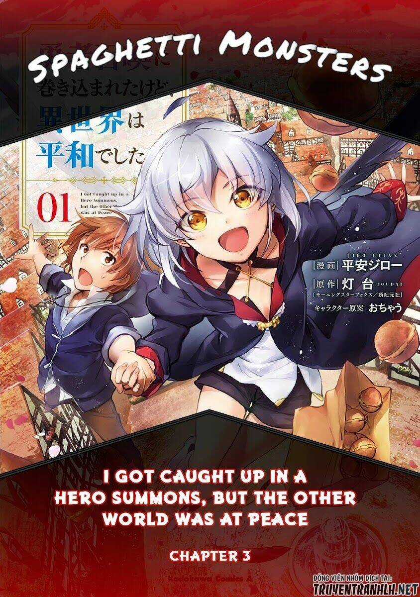 I Was Caught Up In A Hero Summoning, But That World Is At Peace Chapter 3 trang 2