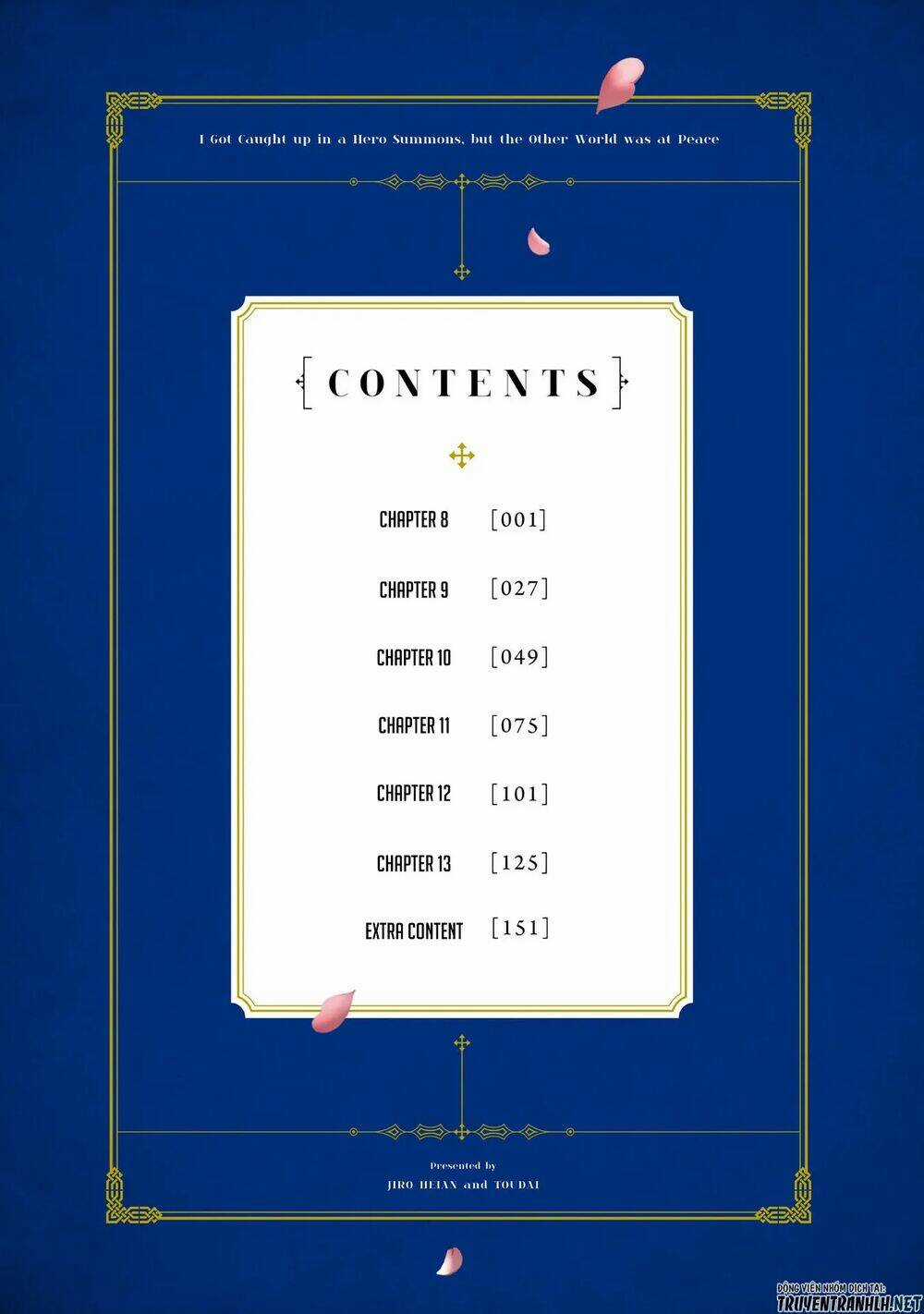 I Was Caught Up In A Hero Summoning, But That World Is At Peace Chapter 8 trang 7